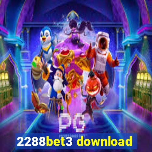 2288bet3 download