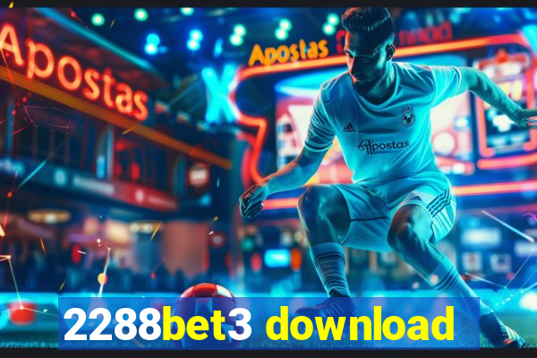 2288bet3 download