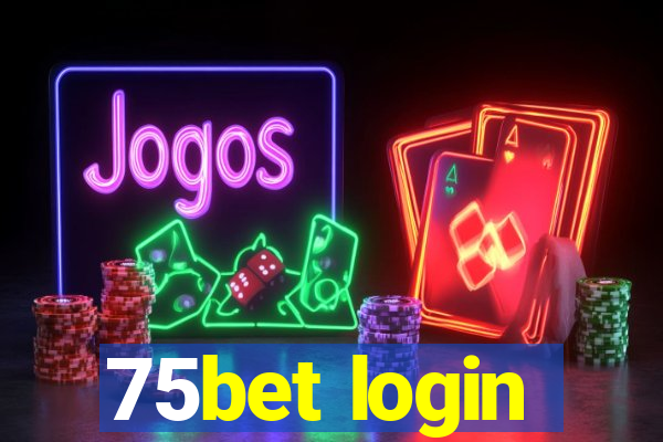 75bet login