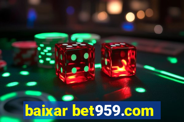 baixar bet959.com