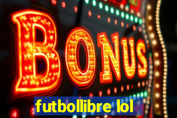 futbollibre lol