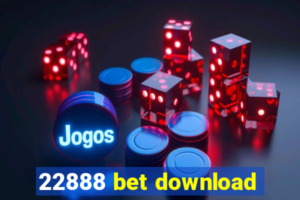 22888 bet download