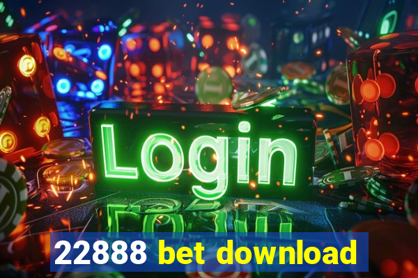 22888 bet download