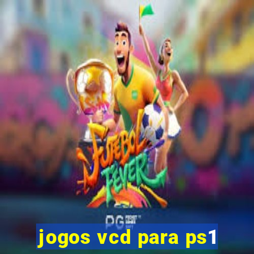 jogos vcd para ps1