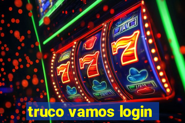 truco vamos login