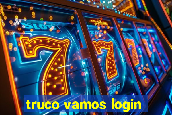 truco vamos login