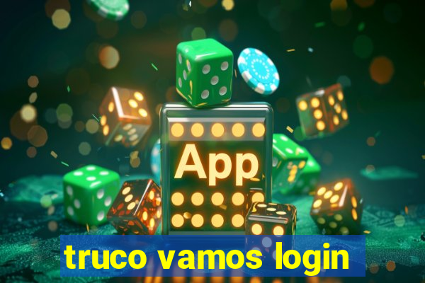 truco vamos login