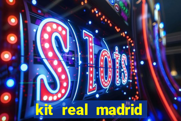 kit real madrid dls 18