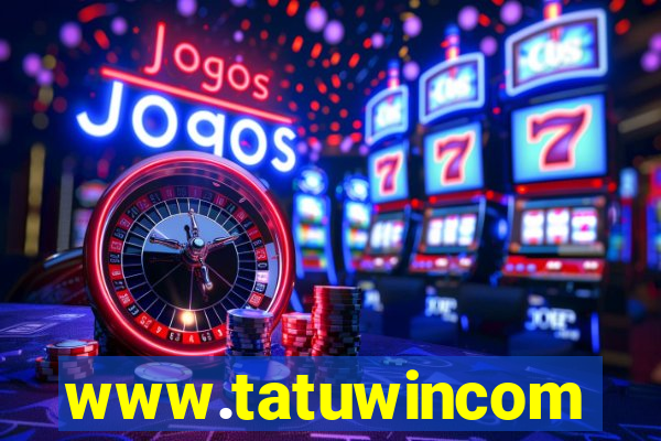 www.tatuwincom