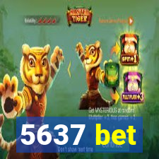 5637 bet