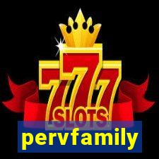 pervfamily