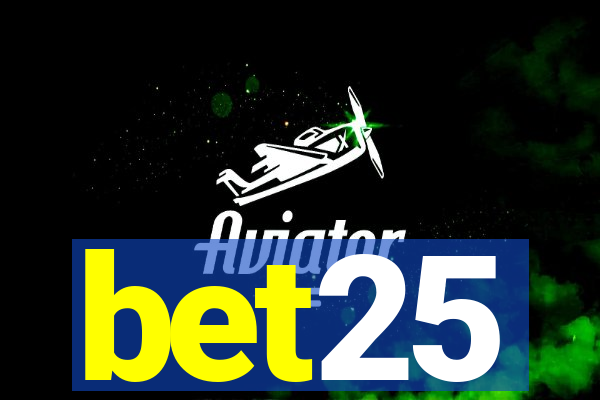 bet25