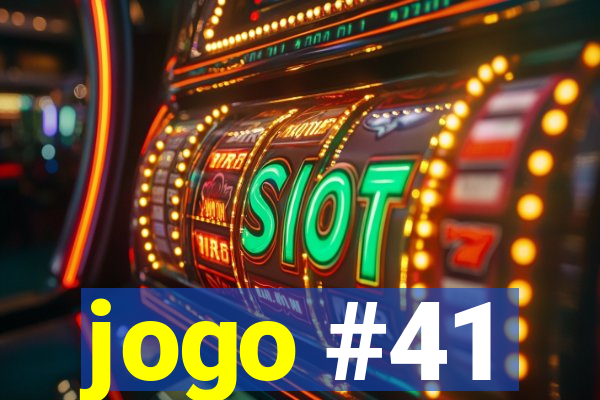 jogo #41