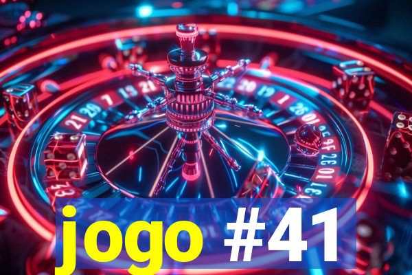 jogo #41