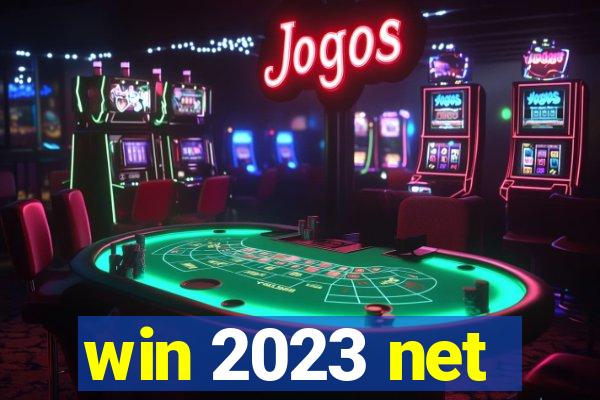 win 2023 net