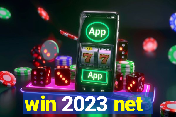 win 2023 net