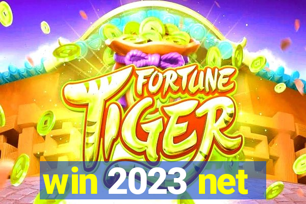 win 2023 net