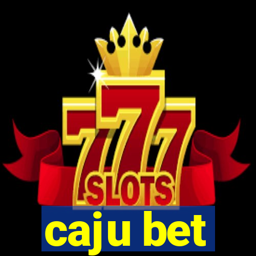 caju bet