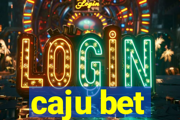 caju bet