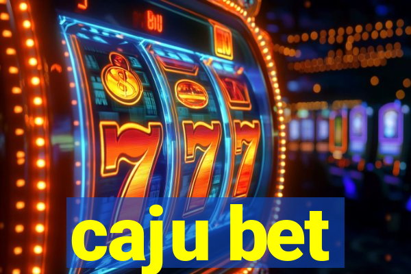 caju bet