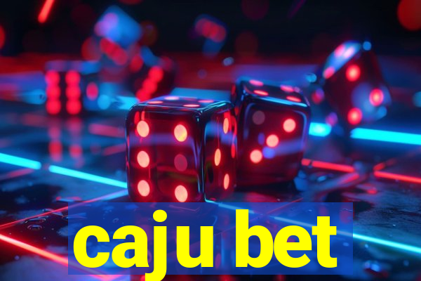 caju bet