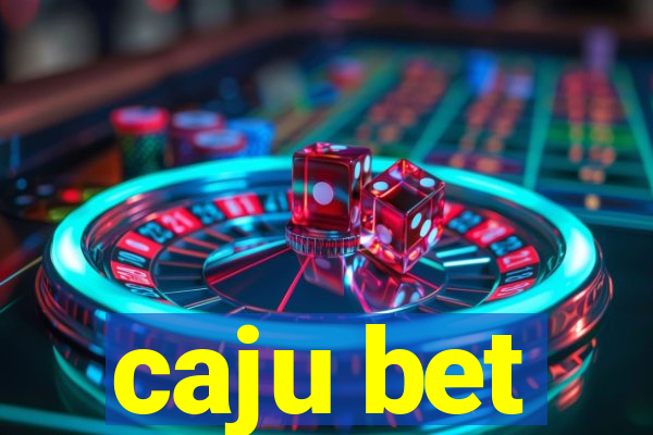 caju bet