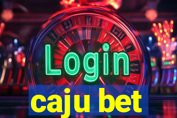 caju bet