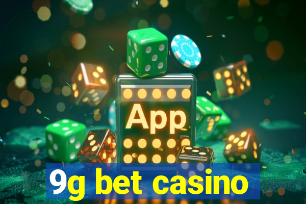 9g bet casino