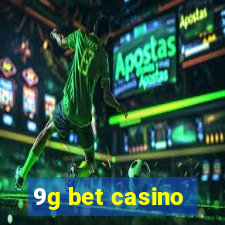 9g bet casino