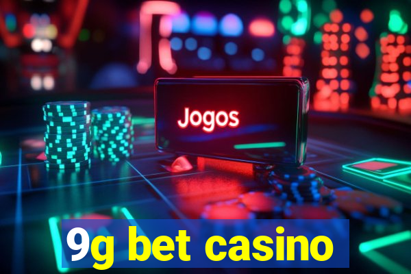 9g bet casino