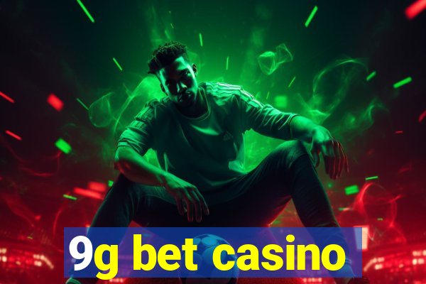 9g bet casino