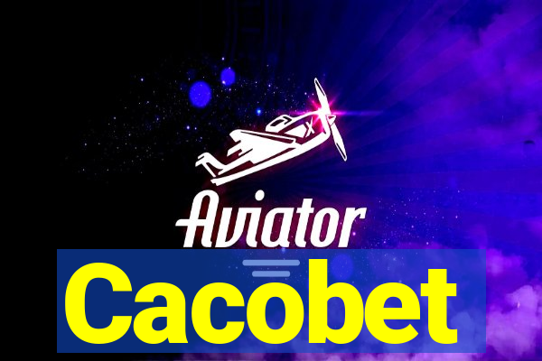 Cacobet