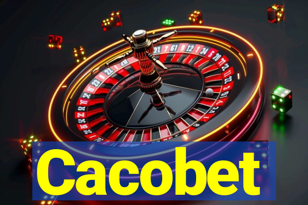 Cacobet