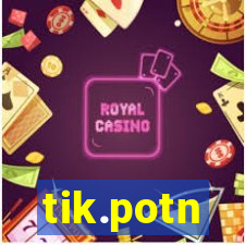 tik.potn