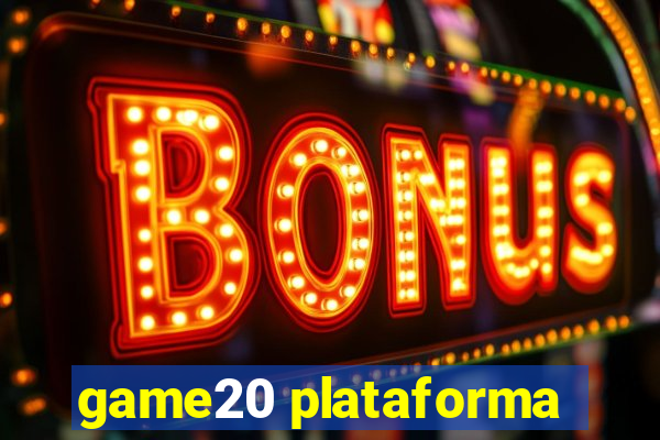 game20 plataforma