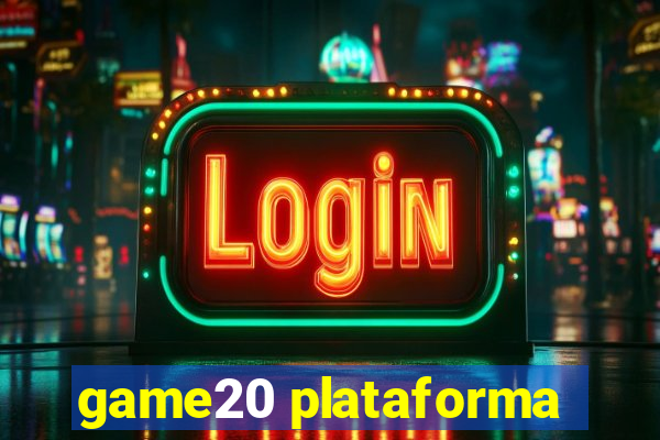 game20 plataforma