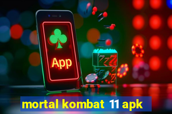 mortal kombat 11 apk