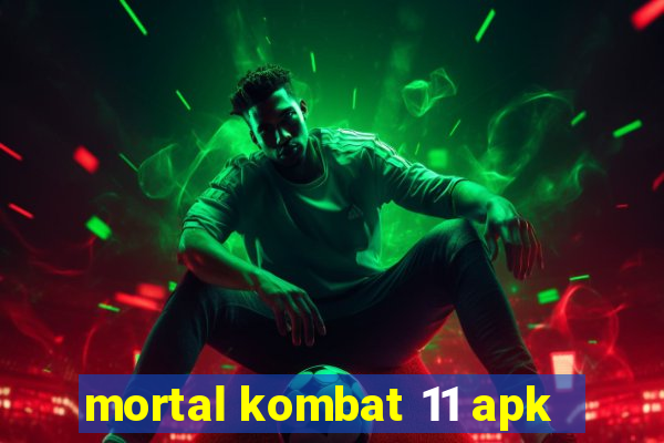 mortal kombat 11 apk