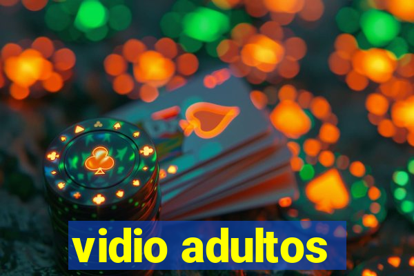 vidio adultos