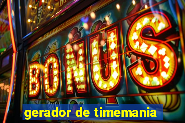 gerador de timemania