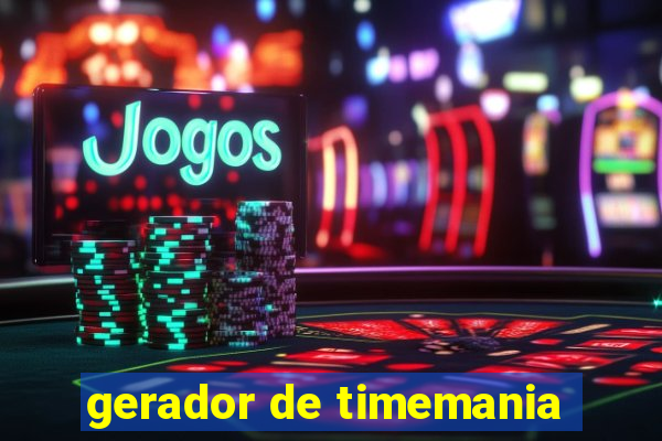 gerador de timemania