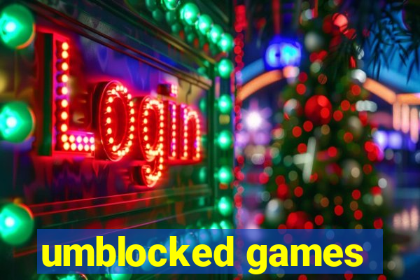 umblocked games