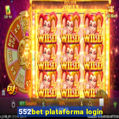 552bet plataforma login