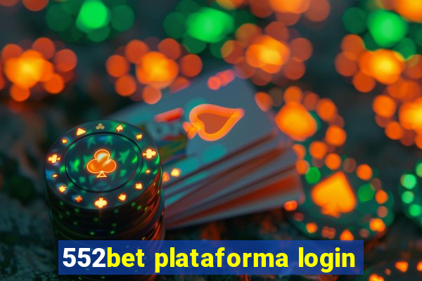 552bet plataforma login