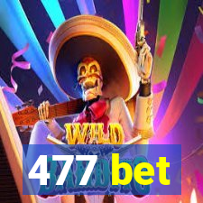 477 bet