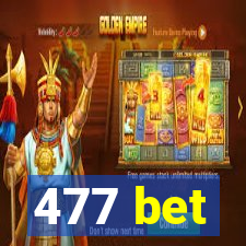 477 bet