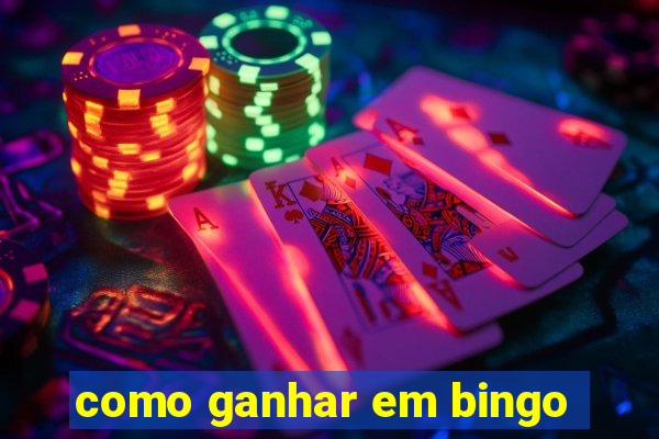 como ganhar em bingo