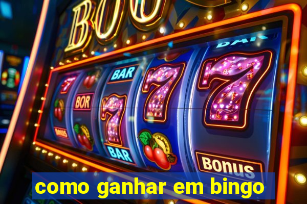 como ganhar em bingo