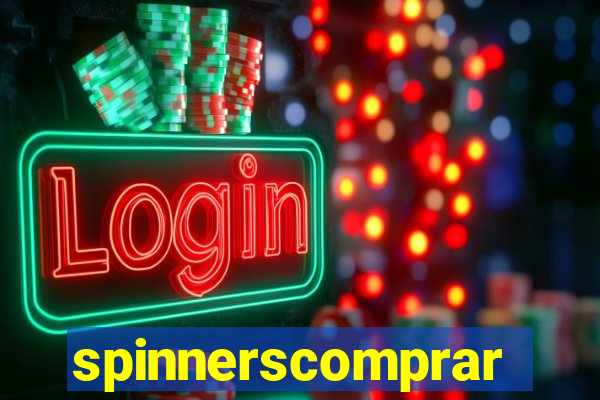 spinnerscomprar