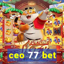 ceo 77 bet